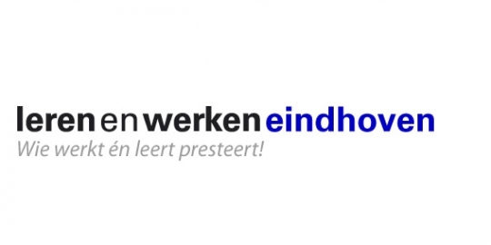 Leren en Werken Eindhoven. Wie werkt én leert presteert!